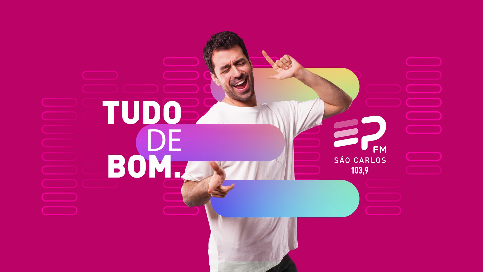 EP FM São Carlos - Tudo de bom.
